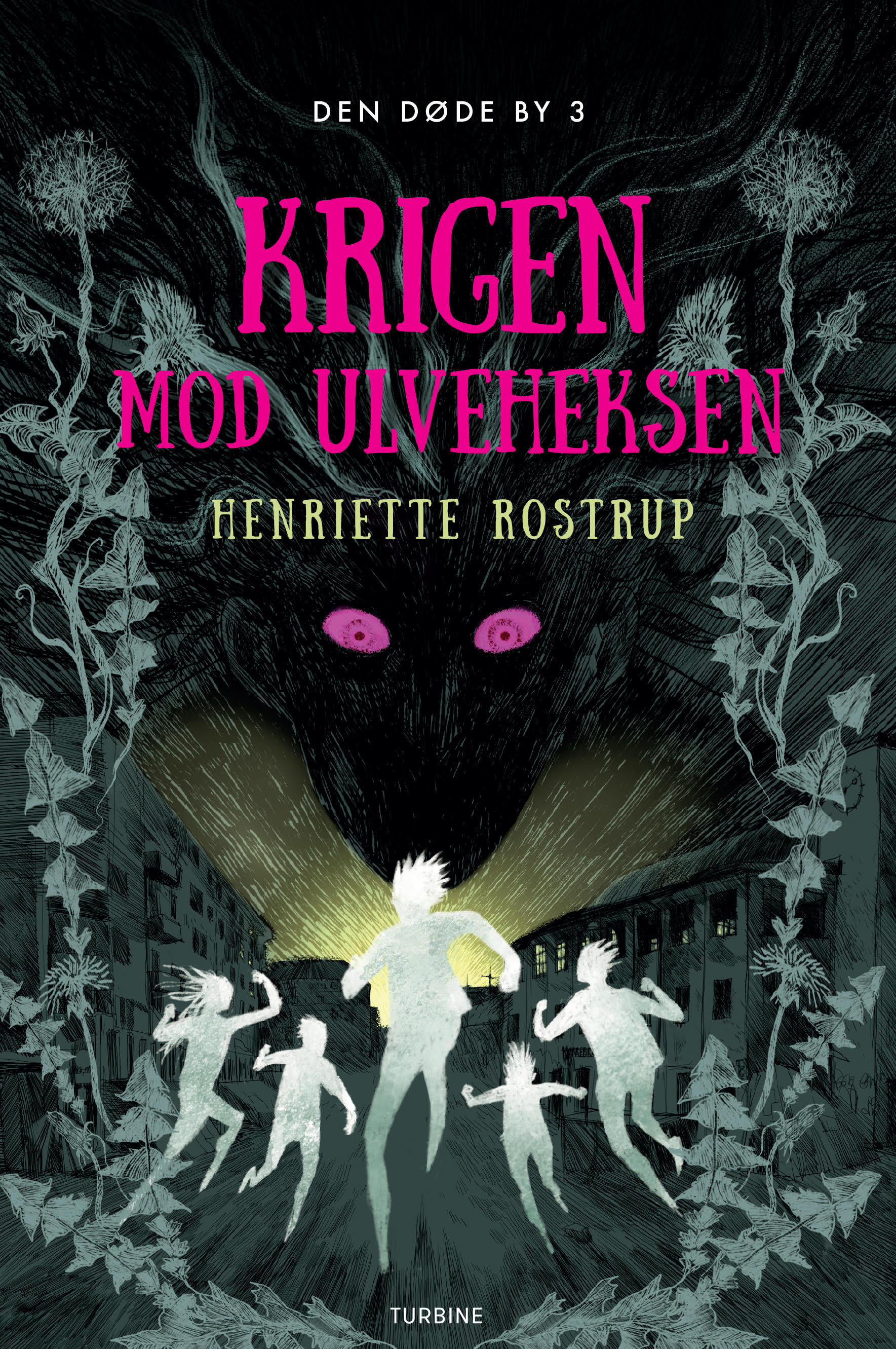 Krigen mod ulveheksen – Den døde by, Bind 3